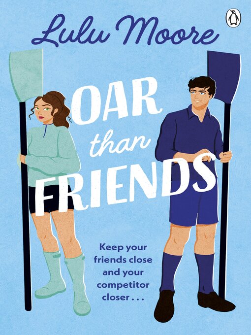 Title details for Oar Than Friends by Lulu Moore - Wait list